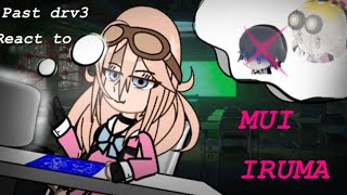 Past drv3 react to Miu Iruma416 [upl. by Ardnaiek]