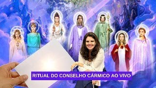 RITUAL DO CONSELHO CÁRMICO AO VIVO [upl. by Sonia]