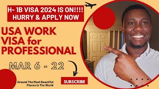 Apply for USA Work Permit H 1B Visa 2024 Application is Open Hurry and Submit You Application [upl. by Yael]