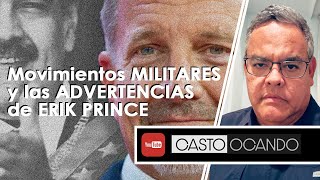 Movimientos MILITARES y las ADVERTENCIAS de Erik PRINCE [upl. by Oleg914]