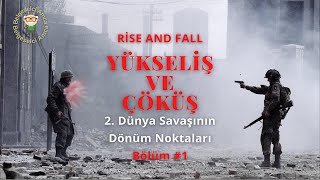 Viasat History Yükseliş Ve Çöküş Belgeseli Bölüm 1 [upl. by Ridley]