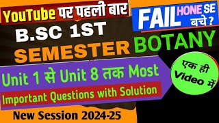 BSc 1st Year 1st Semester Botany Previous Year Paper with Solution1st semester Botany Unit 1 to 8 [upl. by Neelrahs]