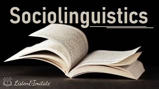 Sociolinguistics  Language and Linguistics in Higher Education Studies [upl. by Floris]