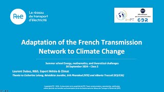 Adaptation of the French TransmissionNetwork to Climate Change [upl. by Navannod912]