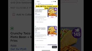 Taco Bell cravings on a budget Get combos worth ₹250 for just 149₹ on Zomato TacoBell ZomatoDeal [upl. by Yoral]