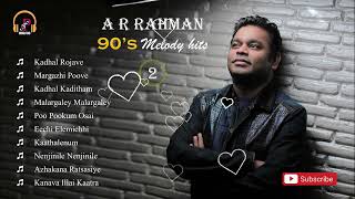 AR Rahman 90s Tamil Melody Hits Vol 2 AR Rahman Melodies Tamil Melody Songs [upl. by Eceinert]