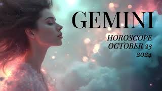 GEMINI HOROSCOPE OCTOBER 22 2024 [upl. by Troth]