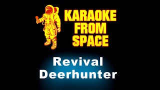 Deerhunter • Revival  Karaoke • Instrumental • Lyrics [upl. by Anairuy]