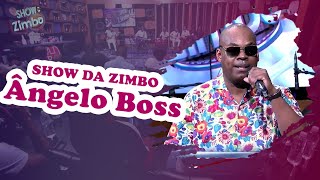 Show da zimbo com Ângelo Boss  SHOW DA ZIMBO  TV ZIMBO [upl. by Manfred]