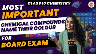 Most Important Chemical Compounds Name and Their Colour For 10th Board Exam CBSE Class 10 Chemistry [upl. by Kristine]