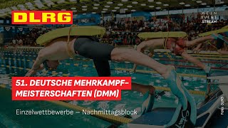 51 Deutsche MehrkampfMeisterschaften im Rettungsschwimmen – Einzelwettbewerbe Nachmittagsblock [upl. by Wilburt899]