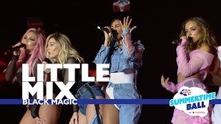 Little Mix  Black Magic Live At Capital’s Summertime Ball 2017 [upl. by Emerick747]