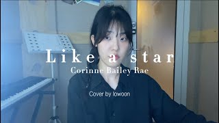 Corinne Bailey Rae  like a star live cover by lowoon [upl. by Noved767]