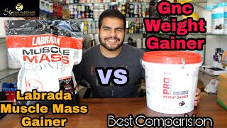 Gnc Weight Gainer VS Labrada Muscle Mass Gainer  Which One To Choose gnc labrada [upl. by Anot909]