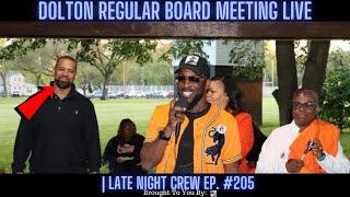 Dolton Regular Board Meeting With Burgundybluecommentary LIVE  Late Night Crew Ep 205 [upl. by Bushweller]