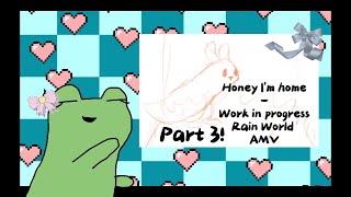 Honey Im home  WIP Rain World AMV part 3 [upl. by Attej]