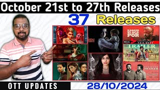 OTT UPDATES  October 21st to 27th OTT Releases  37 Releases  SAP MEDIA MALAYALAM [upl. by Muhcon]