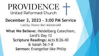 Providence URC  December 3 2023 PM Service [upl. by Lipski212]