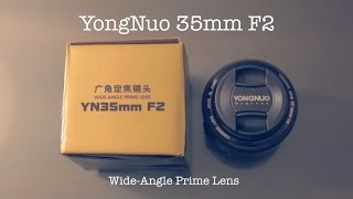 Unboxing and Testing YongNuo 35mm F2  Comparing with Canon 50mm [upl. by Yhotmit]