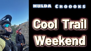 Cool Trail  Weekend Ride Hulda Crooks [upl. by Wicks359]