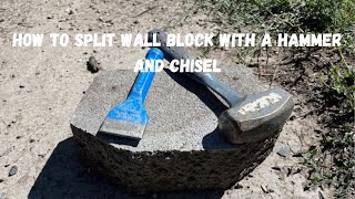 How to split wall block with a hammer and chisel Vlog 328 [upl. by Vadim513]