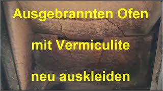 Ausgebrannten Ofen neu auskleiden [upl. by Dawkins772]