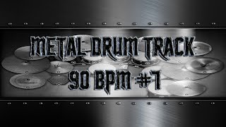 Easy Metal Drum Track 90 BPM  Preset 30 HQHD [upl. by Eadahs]