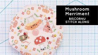 Mushroom Merriment Cross Stitch Biscornu Stitch Along [upl. by Eatnuahc657]