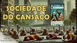 Por Que Estamos Esgotados  A Sociedade do Cansaço de ByungChul Han [upl. by Ettelloc]