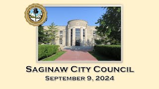 Saginaw MI City Council September 9 2024 [upl. by Nybor390]