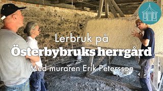 Lerbruk på Österbybruks herrgård [upl. by Asselam104]