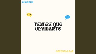 Tendré que Olvidarte [upl. by Brodsky]