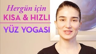 Yüz Yogası 5 Dakikada Hızlı Lifting [upl. by Bernat703]