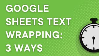 Google Sheets text wrapping clip wrap overflow step by step [upl. by Cecil]