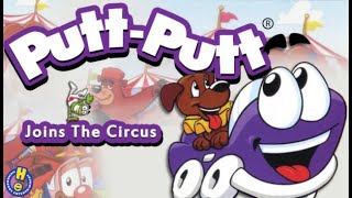 Putt Putt Joins the Circus [upl. by Ibbie]