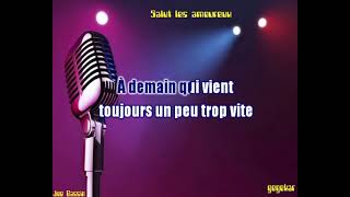 salut les amoureuxde JOE DASSIN ma version en karaoke [upl. by Alenoel967]