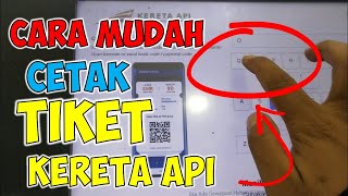 Cara Mudah Cetak Tiket Kereta Api Untuk Pemula [upl. by Alia]