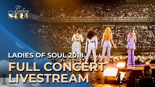 Ladies of Soul 2018  Full Concert Livestream [upl. by Oluap]