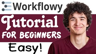 Workflowy Tutorial For Beginners  How To Use Workflowy [upl. by Llenyar]