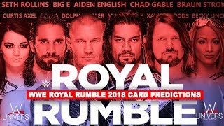 WWE Royal Rumble 2018 Predictions Card [upl. by Broderick857]