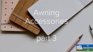 Awning Accessories Part 3 [upl. by Adrien411]