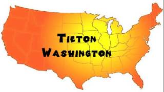 How to Say or Pronounce USA Cities — Tieton Washington [upl. by Ellynn]