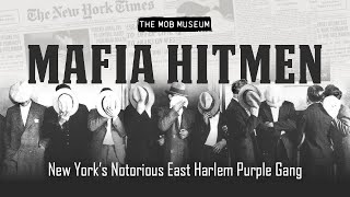 Mafia Hitmen New York’s Notorious East Harlem Purple Gang [upl. by Aneerb]