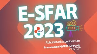 Réhabilitation peripartum  Prévention NVPO amp Prurit  VFAITOT  eSFAR 2023 [upl. by Rukna]