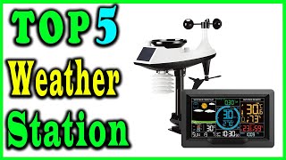 5 Best Weather Station Review 2024 [upl. by Eula688]