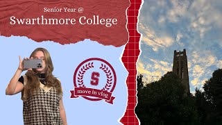 Swarthmore College Move In Vlog  Its my Senior Year [upl. by Hakilam967]