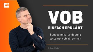 VOB einfach erklärt Wie du Baubeginnverschiebung abrechnest und dein Anspruch einfach verstehst [upl. by Amalee]