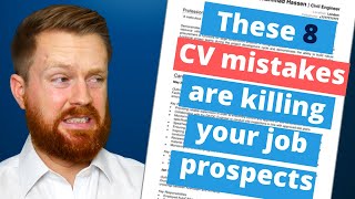 8 CV mistakes that will kill your job applications  Fix them now [upl. by Jaynell]