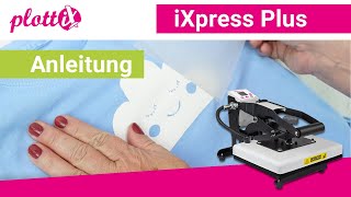 iXpress Plus Transferpresse Anleitung [upl. by Three572]