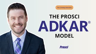 The Prosci ADKAR Model  Tim Creasey Interview [upl. by Alduino]